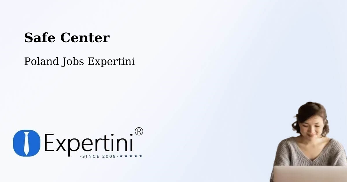 Safety Center – Golina - Poland Jobs Expertini